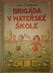 kniha Brigáda v mateřské škole, SNDK 1951