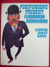 kniha Podivuhodné příběhy Ferdinanda Nádherného, SNDK 1968