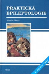 kniha Praktická epileptologie, Triton 2007