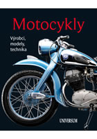 kniha Motocykly Výrobci, modely, technika, Euromedia 2013
