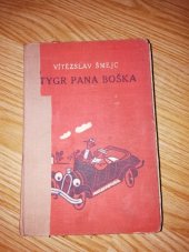 kniha Tygr pana Boška Humoristický román, Šolc a Šimáček 1946
