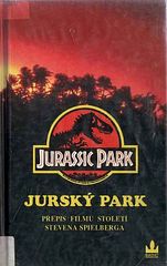 kniha Jurský park Přepis filmu století [režiséra] Stevena Spielberga pro mládež, Baronet 1993