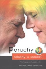 kniha Poruchy nálady u seniorů příručka pro pacienty a jejich rodiny, Maxdorf 2010
