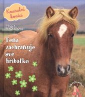 kniha Kouzelní koníci 4. - Feňa zachraňuje své hříbátko, Levné knihy 2014