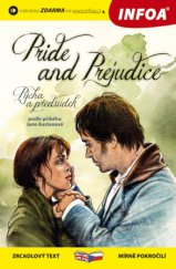 kniha Pýcha a předsudek - Pride and Prejudice Zrcadlový text - Mírně pokročilí, INFOA 2013