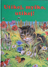 kniha Utíkej, myško, utíkej!, Fortuna Libri 1996