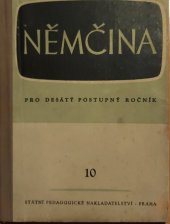 kniha Němčina pro desátý ročník všeobecně vzdělávacích škol. 2. [díl], - Arbeit und Erholung, SPN 1959