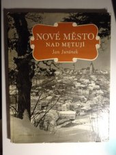 kniha Nové Město nad Metují, Sportovní a turistické nakladatelství 1960