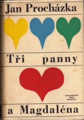 kniha Tři panny a Magdaléna, Nakladatelství České Budějovice 1966