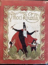 kniha V moci kouzla Pův. pohádky z Podkrkonoší, Českomoravské podniky tiskařské a vydavatelské 