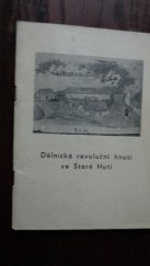 kniha Dělnické revoluční hnutí ve Staré Huti , MNV 1982