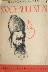 kniha Svatý Augustin = [Sant' Agostino], Bohuslav Rupp 1947
