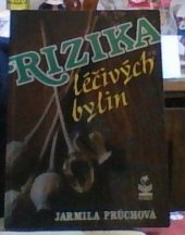 kniha Rizika léčivých bylin, Petrklíč 1993