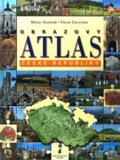 kniha Obrazový atlas České republiky, Slovart 2002