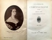 kniha Císařovna Eugenie román, Jos. R. Vilímek 1927