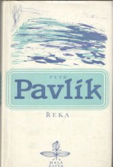 kniha Řeka, Československý spisovatel 1982