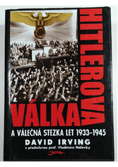 kniha Hitlerova válka a válečná stezka let 1933-1945, Books 1998