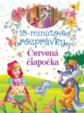 kniha 10-minútové rozprávky Červená čiapočka, Foni book 2025