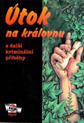 kniha Útok na královnu, Víkend  1998