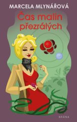 kniha Čas malin přezrálých, Brána 2026