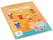 kniha Pracovní sešit pro děti s odlišným mateřským jzykem I. díl Se znalostí latinky, V lavici 2022