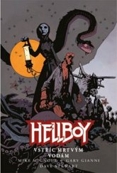 kniha Hellboy Vstříc mrtvým vodám, Comics Centrum 2021