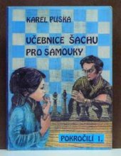 kniha Učebnice šachu pro samouky Pokročilí - Část 1, Pliska 1995