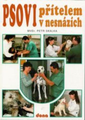 kniha Psovi přítelem v nesnázích, Dona 1997