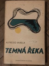 kniha Temná řeka, Československý spisovatel 1949