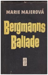 kniha Bergmanns Ballade, Aufbau- Verlag Berlin 1951