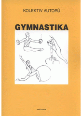 kniha Gymnastika, Karolinum  2009