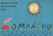 kniha O mráčku, SNDK 1965