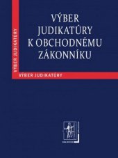 kniha Výber judikatúry k Obchodnému zákonníku, Iura Edition 2012