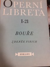 kniha Bouře libreto pohádkové opery o třech dějstvích podle námětu stejnojmenné hry Williama Shakespeara, Státní nakladatelství krásné literatury, hudby a umění 1960