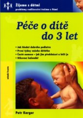 kniha Péče o dítě do 3 let, Mladá fronta 2004