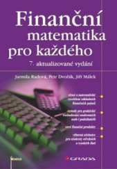 kniha Finanční matematika pro každého, Grada 2009