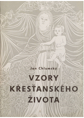 kniha Vzory křesťanského života, Arca JiMfa 1991