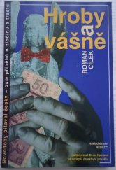 kniha Hroby a vášně novodobý pitaval český - osm příběhů o zločinu a trestu, Reneco 2000