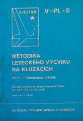 kniha Metodika výcviku na kluzácích 2. - Pokračovací výcvik, Svazarm 1976
