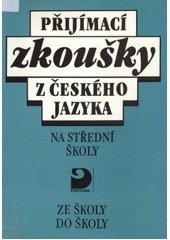 kniha Přijímací zkoušky z českého jazyka na střední školy, Fortuna 1995