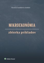 kniha Mikroekonómia Zbierka príkladov, Wolters Kluwer 2019