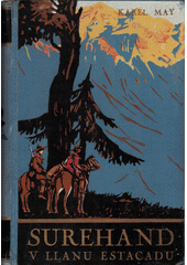 kniha Old Surehand V Llanu estacadu, Jan Toužimský 1931