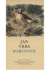 kniha Borovice, Československý spisovatel 1982