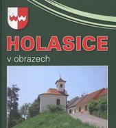 kniha Holasice v obrazech, Pro obec Holasice vydalo F.R.Z. agency 2010