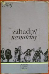 kniha Záhadný nesmrtelný [3 dramatická díla Heinricha von Kleista Rozbitý džbán, Katynka z Heilbronnu, Princ Bedřich Homburský s komentářem], Mladá fronta 1980