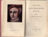 kniha Když královna miluje román o Barboře Radziwiłłowně, Jos. R. Vilímek 1930
