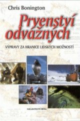 kniha Prvenství odvážných výpravy za hranice lidských možností, Brána 2002