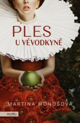 kniha Ples u vévodkyně, Motto 2022
