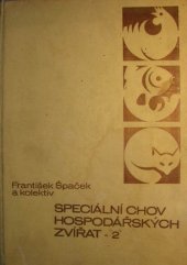 kniha Speciální chov hospodářských zvířat. 2. [díl], SZN 1980