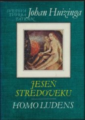 kniha Jeseň stredoveku Homo ludens, Tatran 1990
